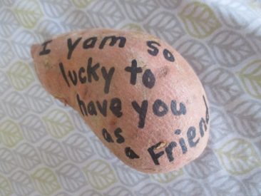 I yam so lucky to have you has a friend -Sweet Potato Gram in the Mail