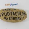 Send a Potato Gram - Have a Spudtacular Birthday!