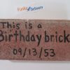 Birthday Brick in the Mail