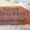 Happy Brickday - Birthday Brick