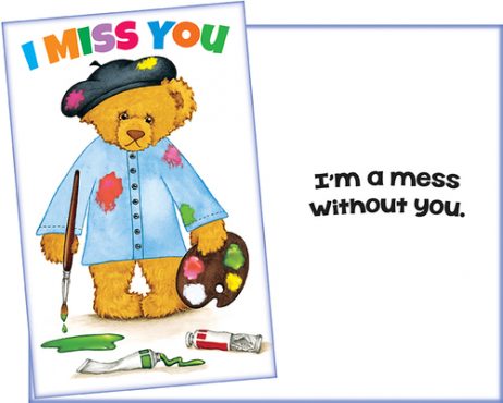 I Miss You - I'm a Mess Without You - Card Sent for You